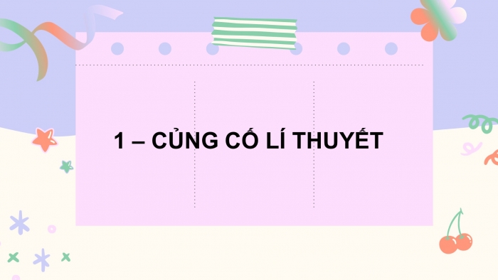 Giáo án PPT dạy thêm Toán 5 Cánh diều bài 23: Em ôn lại những gì đã học