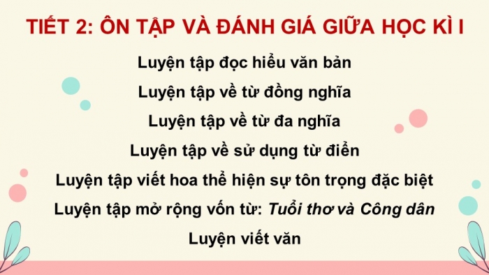 Giáo án PPT dạy thêm Tiếng Việt 5 chân trời bài Ôn tập và Đánh giá giữa học kì I (Tiết 2)