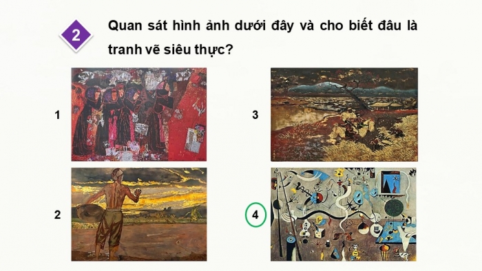 Giáo án điện tử Mĩ thuật 9 chân trời bản 1 Bài 3: Vẽ tranh siêu thực