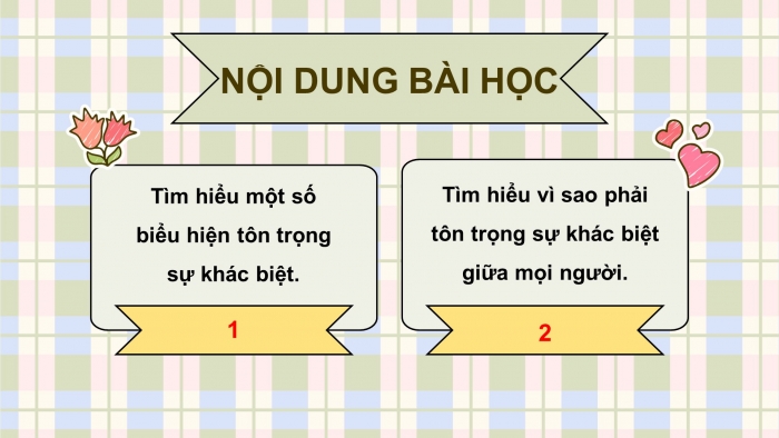 Giáo án điện tử Đạo đức 5 kết nối Bài 2: Tôn trọng sự khác biệt của người khác