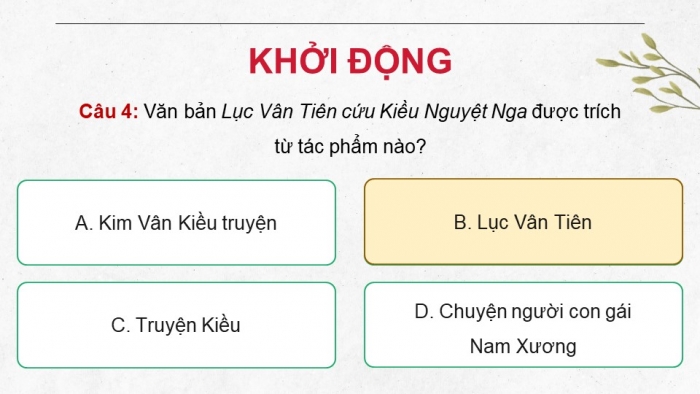 Giáo án PPT dạy thêm Ngữ văn 9 Cánh diều bài 2: Lục Vân Tiên cứu Kiều Nguyệt Nga (Trích Truyện Lục Vân Tiên – Nguyễn Đình Chiểu)