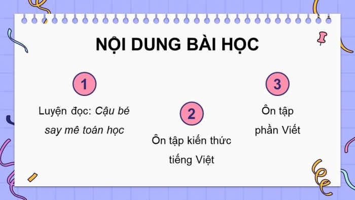 Giáo án PPT dạy thêm Tiếng Việt 5 chân trời bài 4: Bài đọc Cậu bé say mê toán học. Luyện tập về từ đồng nghĩa và từ đa nghĩa. Viết bài văn tả phong cảnh (Bài viết số 2)