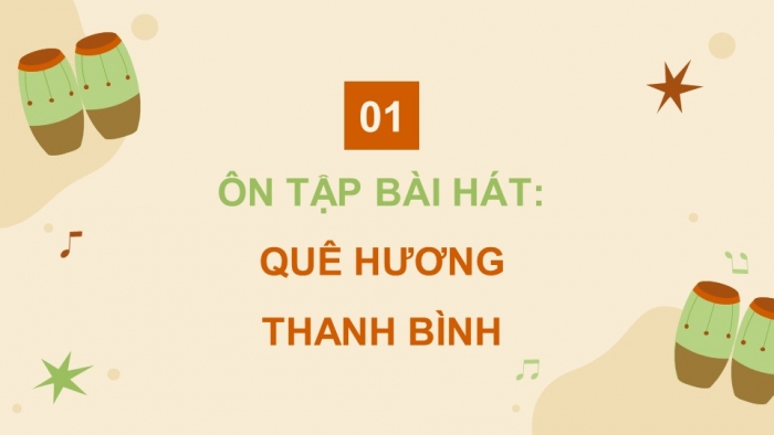 Giáo án điện tử Âm nhạc 9 cánh diều Bài 3 Tiết 2: Nghe bài dân ca Ví đò đưa sông Lam, Dân ca Ví, Giặm Nghệ Tĩnh, Ôn tập bài hát Quê hương thanh bình