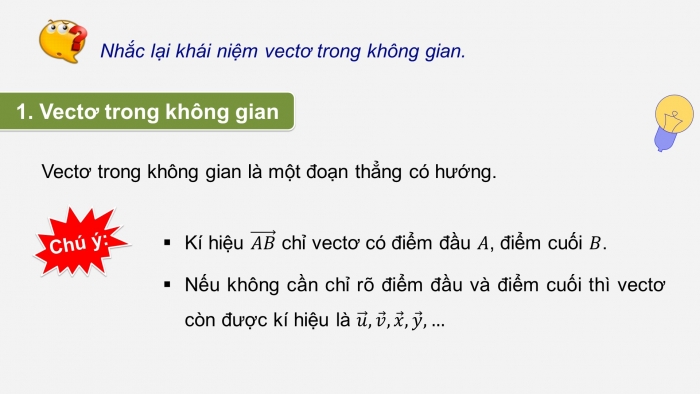 Giáo án PPT dạy thêm Toán 12 chân trời Bài 1: Vectơ và các phép toán trong không gian