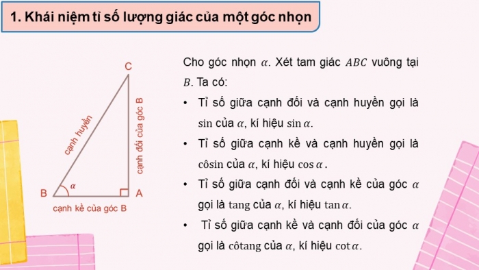 Giáo án PPT dạy thêm Toán 9 Kết nối bài 11: Tỉ số lượng giác của góc nhọn