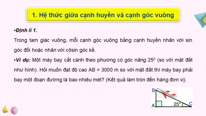 Giáo án PPT dạy thêm Toán 9 Kết nối bài 12: Một số hệ thức giữa cạnh, góc trong tam giác vuông và ứng dụng