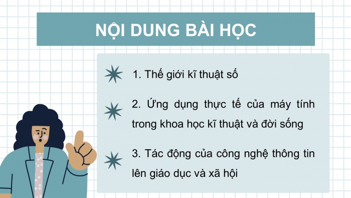 Giáo án điện tử Tin học 9 kết nối Bài 1: Thế giới kĩ thuật số