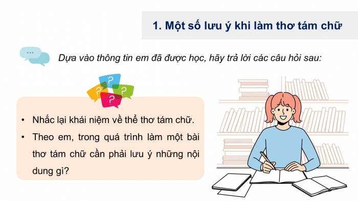 Giáo án PPT dạy thêm Ngữ văn 9 Chân trời bài 1: Làm một bài thơ tám chữ