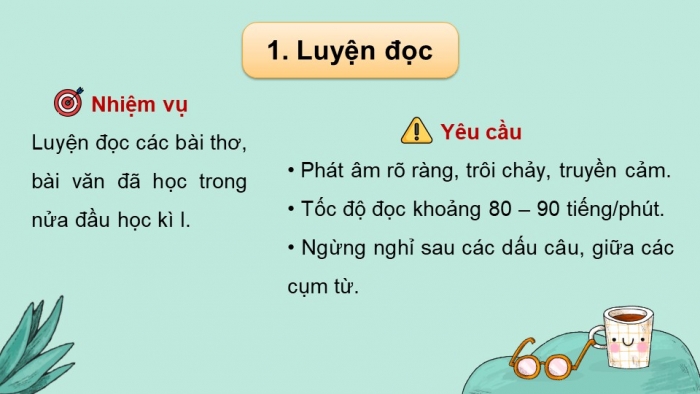 Giáo án PPT dạy thêm Tiếng Việt 5 chân trời bài Ôn tập và Đánh giá giữa học kì I (Tiết 1)