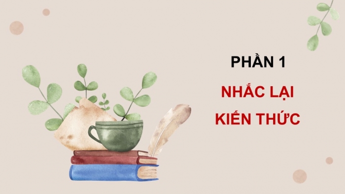 Giáo án PPT dạy thêm Ngữ văn 9 Kết nối bài 4: Ôn tập thực hành tiếng Việt (1)