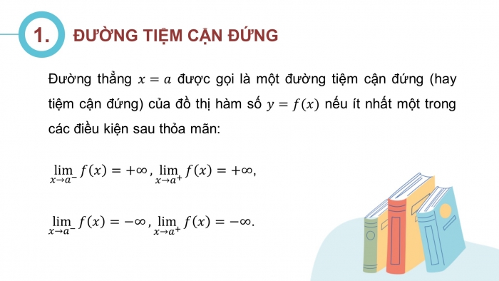 Giáo án PPT dạy thêm Toán 12 chân trời Bài 3: Đường tiệm cận của đồ thị hàm số