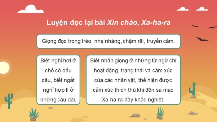 Giáo án PPT dạy thêm Tiếng Việt 5 Kết nối bài 16: Bài đọc Xin chào, Xa-ha-ra. Đánh giá, chỉnh sửa bài văn tả phong cảnh