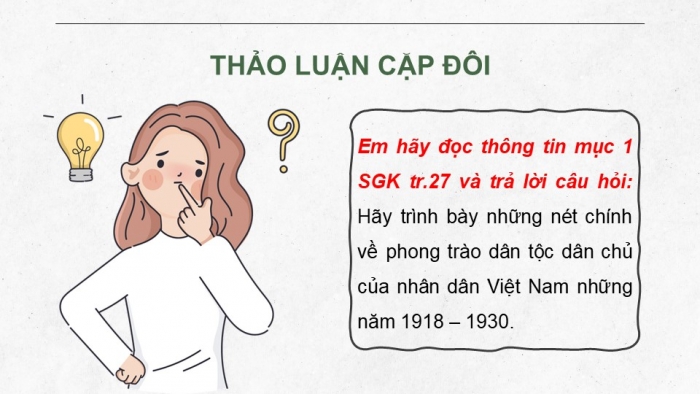 Giáo án điện tử Lịch sử 9 chân trời Bài 5: Phong trào dân tộc dân chủ những năm 1918 – 1930