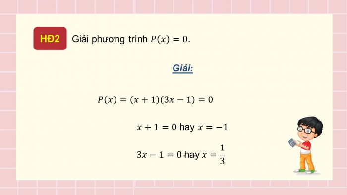 Giáo án điện tử Toán 9 kết nối Bài 4: Phương trình quy về phương trình bậc nhất một ẩn