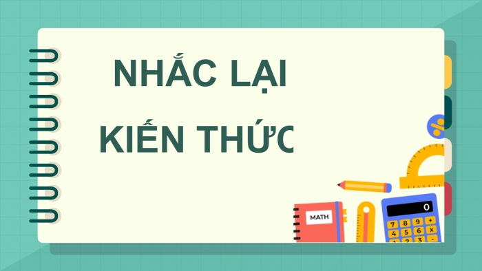 Giáo án điện tử Toán 9 kết nối Chương 2 Luyện tập chung