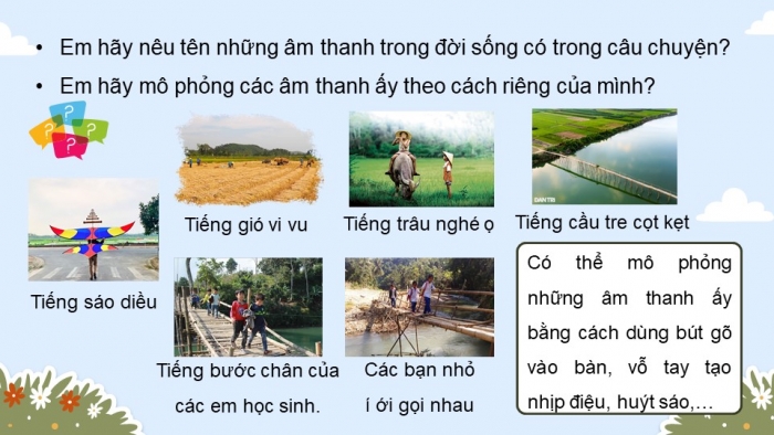 Giáo án điện tử Âm nhạc 5 chân trời Tiết 1: Khám phá Câu chuyện Sơn Ca cùng bạn đến trường, Hát Đường đến trường vui lắm!