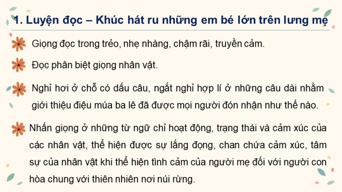 Giáo án PPT dạy thêm Tiếng Việt 5 Kết nối bài 2: Bài đọc Khúc hát ru những em bé lớn trên lưng mẹ. Viết mở bài và kết bài cho bài văn tả người