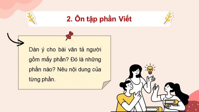 Giáo án PPT dạy thêm Tiếng Việt 5 Kết nối bài 6: Bài đọc Thư của bố. Viết bài văn tả người (Bài viết số 1)