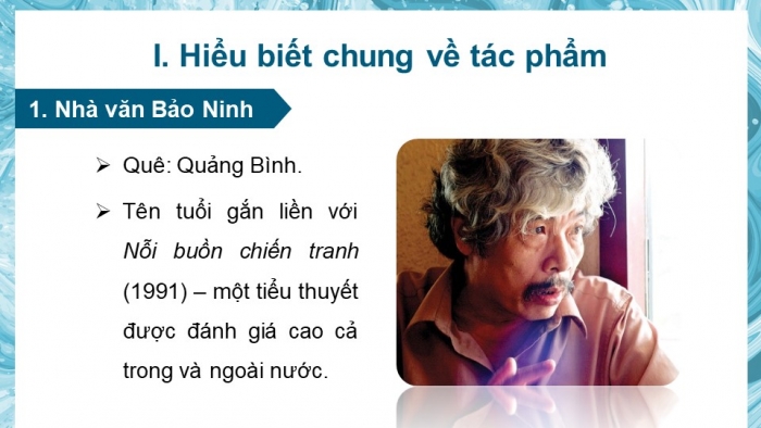 Giáo án PPT dạy thêm Ngữ văn 9 Kết nối bài 5: Bí ẩn của làn nước (Bảo Ninh)