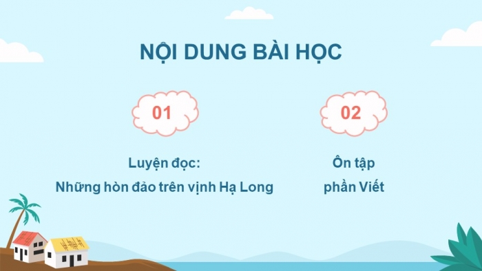 Giáo án PPT dạy thêm Tiếng Việt 5 Kết nối bài 12: Bài đọc Những hòn đảo trên vịnh Hạ Long. Quan sát phong cảnh