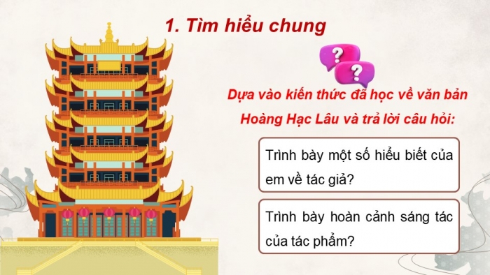 Giáo án PPT dạy thêm Ngữ văn 12 chân trời Bài 1: Hoàng Hạc lâu (Thôi Hiệu)