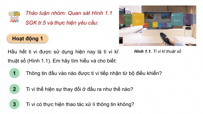 Giáo án điện tử Tin học 9 kết nối Bài 1: Thế giới kĩ thuật số