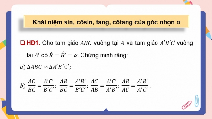 Giáo án điện tử Toán 9 kết nối Bài 11: Tỉ số lượng giác của góc nhọn