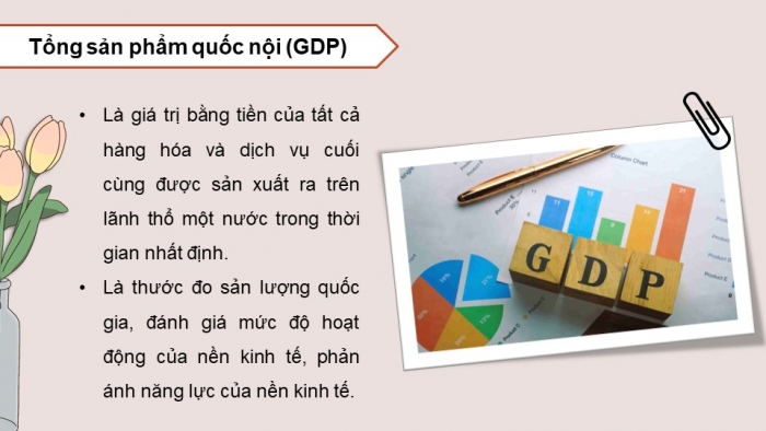 Giáo án điện tử Kinh tế pháp luật 12 kết nối Bài 1: Tăng trưởng và phát triển kinh tế