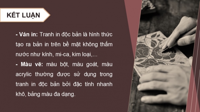 Giáo án điện tử Mĩ thuật 12 Đồ hoạ (tranh in) Kết nối Bài 2: Thực hành tranh in độc bản