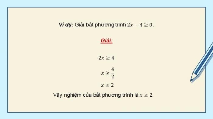 Giáo án PPT dạy thêm Toán 9 Chân trời bài 2: Bất phương trình bậc nhất một ẩn