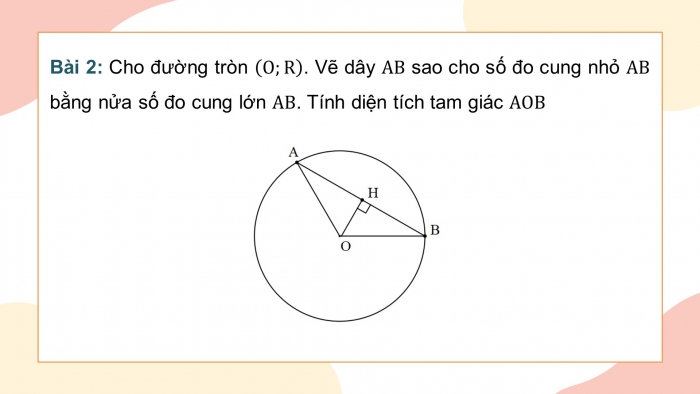 Giáo án PPT dạy thêm Toán 9 Chân trời bài tập cuối chương 5