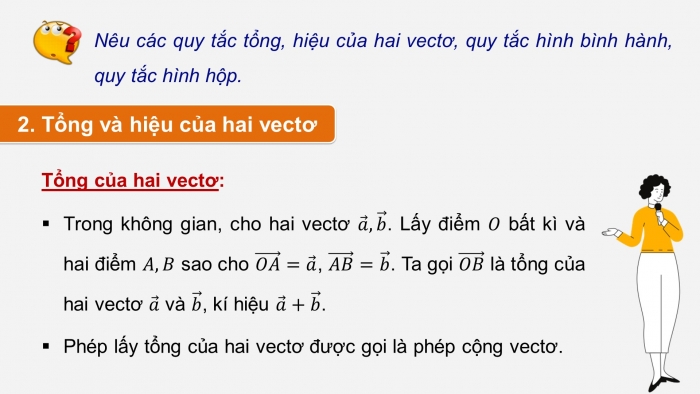 Giáo án PPT dạy thêm Toán 12 chân trời Bài 1: Vectơ và các phép toán trong không gian