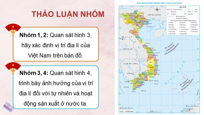 Giáo án điện tử Lịch sử và Địa lí 5 kết nối Bài 1: Vị trí địa lí, lãnh thổ, đơn vị hành chính, Quốc kì, Quốc huy, Quốc ca