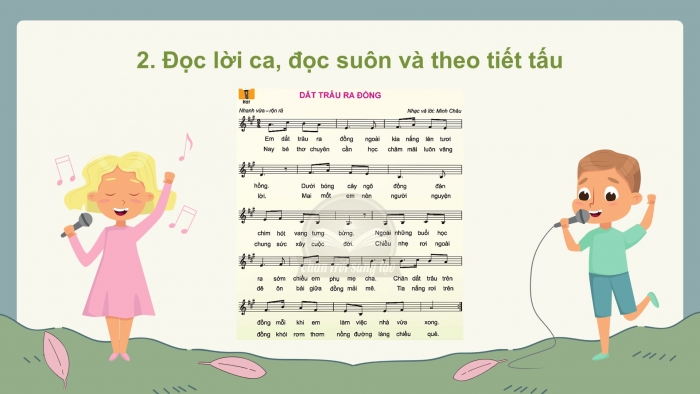 Giáo án điện tử Âm nhạc 5 chân trời Tiết 3: Ôn bài hát Dắt trâu ra đồng, Đọc nhạc Bài đọc nhạc số 1