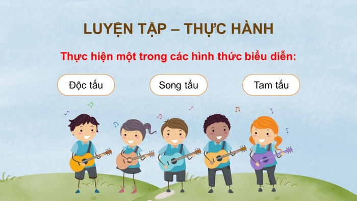 Giáo án điện tử Âm nhạc 5 chân trời Tiết 4: Thường thức âm nhạc Một số hình thức biểu diễn nhạc cụ, Nhà ga âm nhạc