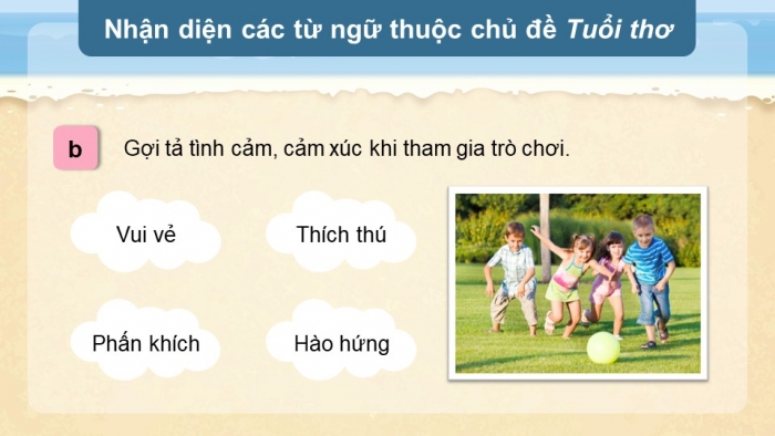 Giáo án điện tử Tiếng Việt 5 chân trời Bài 8: Mở rộng vốn từ Tuổi thơ