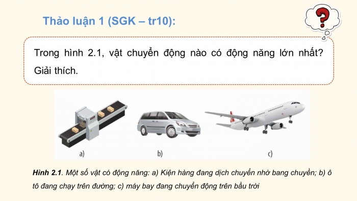 Giáo án điện tử KHTN 9 chân trời - Phân môn Vật lí Bài 2: Cơ năng