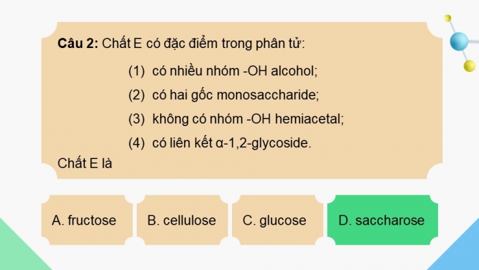 Giáo án điện tử Hoá học 12 kết nối Bài 7: Ôn tập chương 2