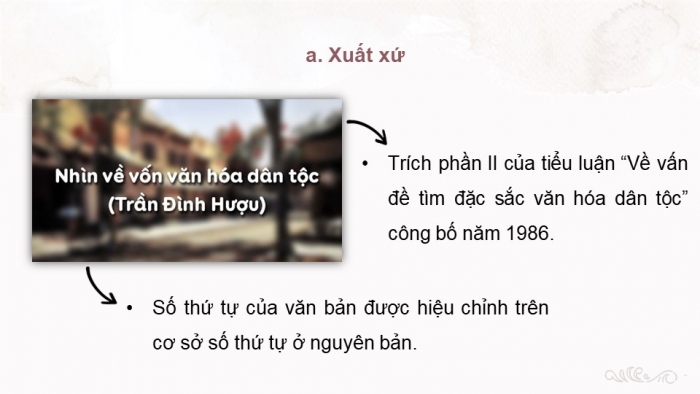 Giáo án điện tử Ngữ văn 12 kết nối Bài 3: Nhìn về vốn văn hoá dân tộc (Trích – Trần Đình Hượu)