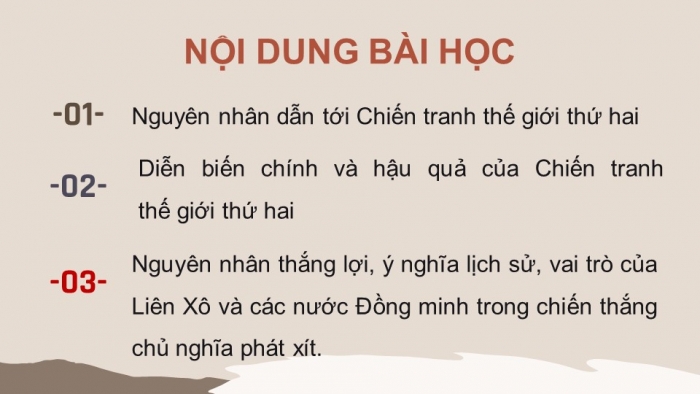 Giáo án điện tử Lịch sử 9 kết nối Bài 4: Chiến tranh thế giới thứ hai (1939 – 1945)