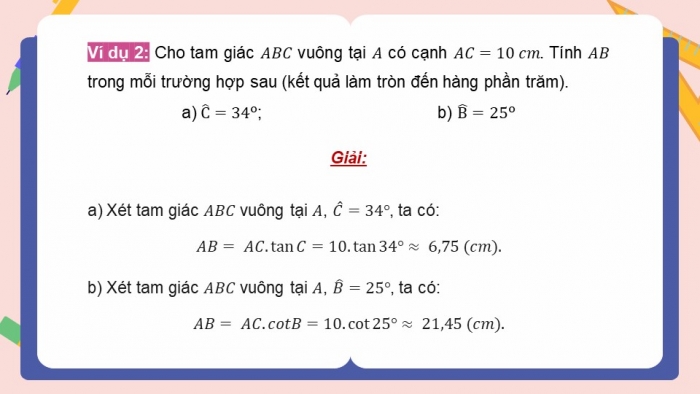 Giáo án điện tử Toán 9 chân trời Bài 2: Hệ thức giữa cạnh và góc của tam giác vuông