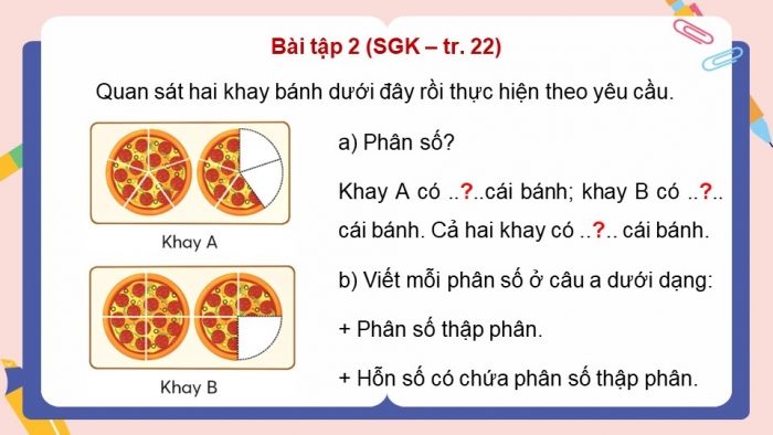 Giáo án điện tử Toán 5 chân trời Bài 7: Em làm được những gì?