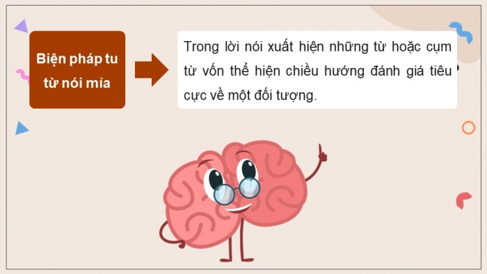 Giáo án điện tử Ngữ văn 12 kết nối Bài 1: Biện pháp tu từ nói mỉa, nghịch ngữ - đặc điểm và tác dụng