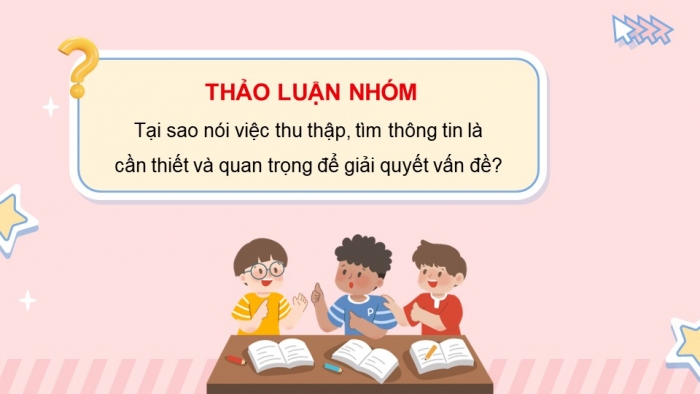 Giáo án điện tử Tin học 5 chân trời Bài 3: Thông tin trong giải quyết vấn đề