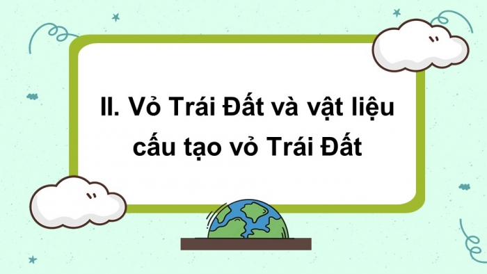 Giáo án và PPT đồng bộ Địa lí 10 kết nối tri thức