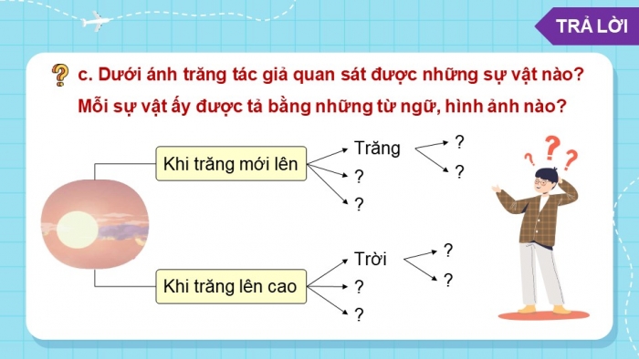 Giáo án điện tử Tiếng Việt 5 chân trời Bài 2: Quan sát, tìm ý cho bài văn tả phong cảnh