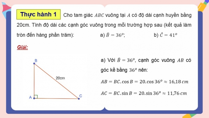 Giáo án điện tử Toán 9 chân trời Bài 2: Hệ thức giữa cạnh và góc của tam giác vuông