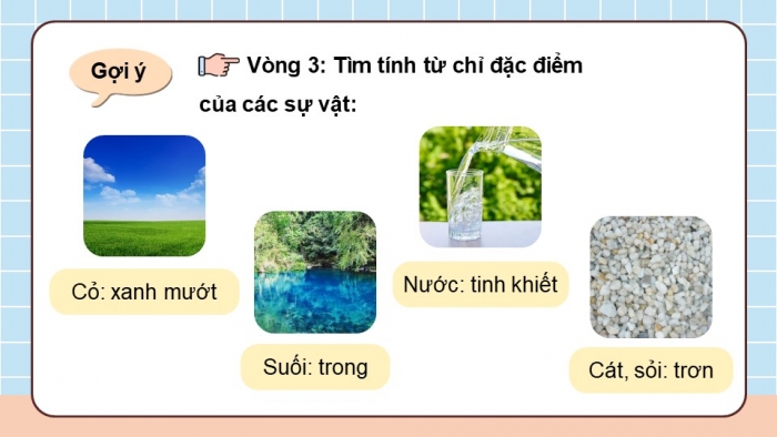 Giáo án điện tử Tiếng Việt 5 kết nối Bài 1: Luyện tập về danh từ, động từ, tính từ