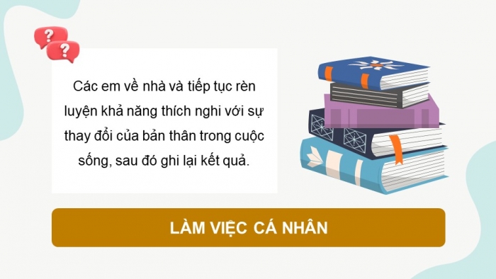 Giáo án điện tử Hoạt động trải nghiệm 9 Kết nối chủ đề 2 tuần 4