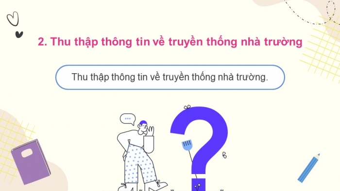 Giáo án điện tử hoạt động trải nghiệm 5 cánh diều chủ đề 1 tuần 1